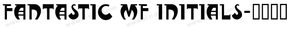 Fantastic MF Initials字体转换